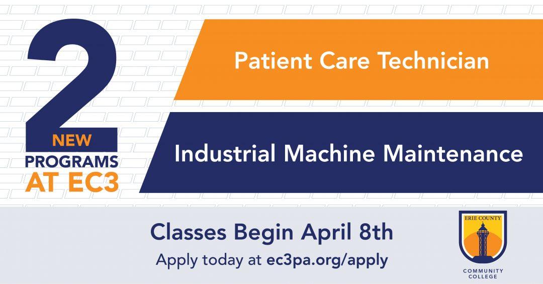 2 New Programs: Patient Care Technician and Industrial Machine Maintenance