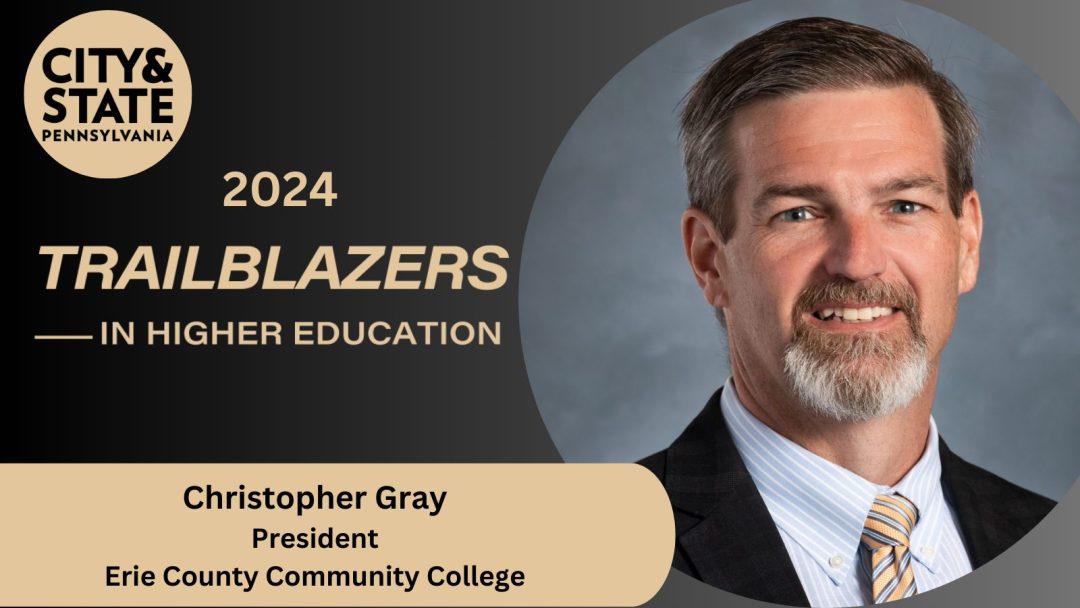 EC3 President Chris Gray named one of City and State Pennsylvania's 2024 Trailblazers in Higher Education